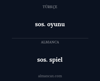 sos. oyunu - sos. spiel