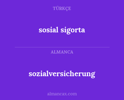 sosial sigorta - sozialversicherung