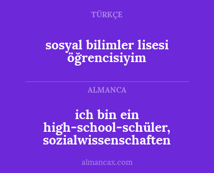sosyal bilimler lisesi öğrencisiyim - ich bin ein high-school-schüler, sozialwissenschaften
