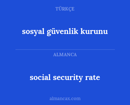 sosyal güvenlik kurunu - social security rate