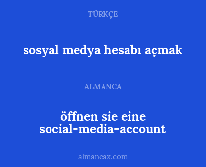 öffnen sie eine social-media-account - sosyal medya hesabı açmak