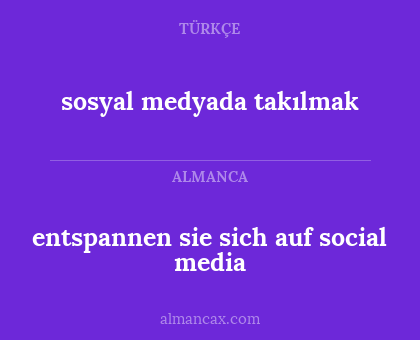 entspannen sie sich auf social media - sosyal medyada takılmak