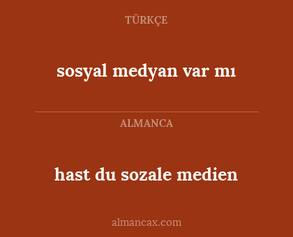 hast du sozale medien - sosyal medyan var mı