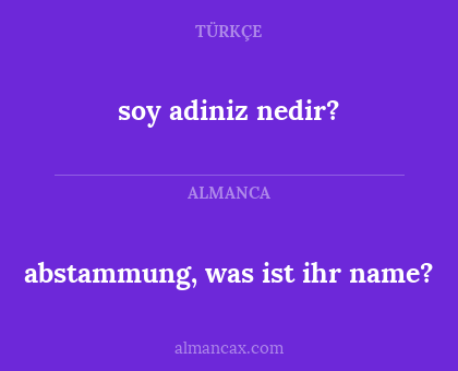soy adiniz nedir? - abstammung, was ist ihr name?