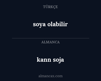 kann soja - soya olabilir