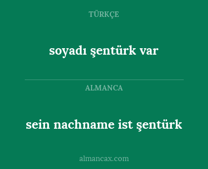 sein nachname ist şentürk - soyadı şentürk var