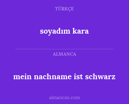 soyadım kara - mein nachname ist schwarz