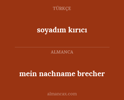 mein nachname brecher - soyadım kırıcı