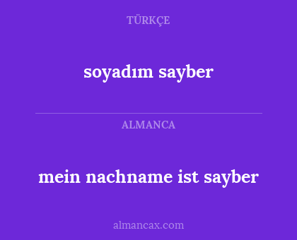 soyadım sayber - mein nachname ist sayber