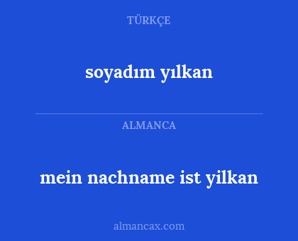 soyadım yılkan - mein nachname ist yilkan