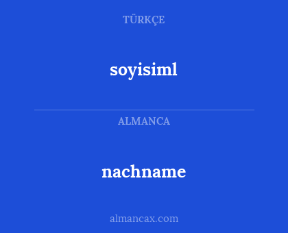 nachname - soyisiml