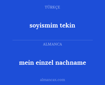 soyismim tekin - mein einzel nachname
