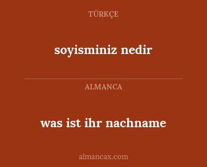 soyisminiz nedir - was ist ihr nachname