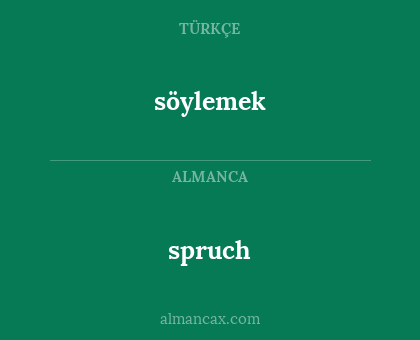 spruch - söylemek
