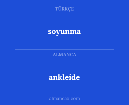 soyunma - ankleide