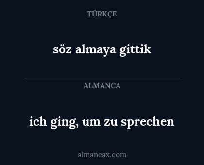 söz almaya gittik - ich ging, um zu sprechen