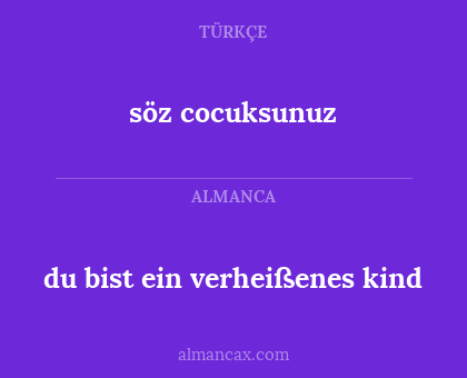 söz cocuksunuz - du bist ein verheißenes kind