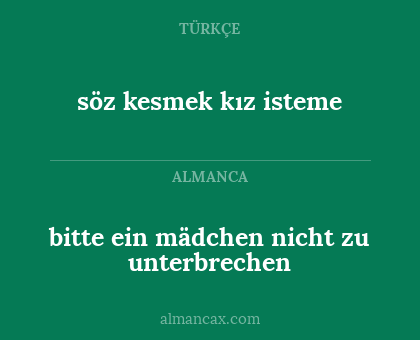 bitte ein mädchen nicht zu unterbrechen - söz kesmek kız isteme