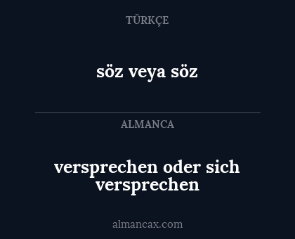 söz veya söz - versprechen oder sich versprechen
