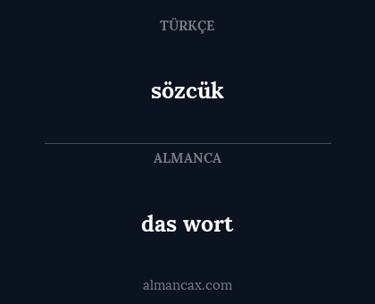das wort - sözcük