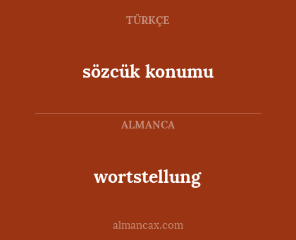 wortstellung - sözcük konumu