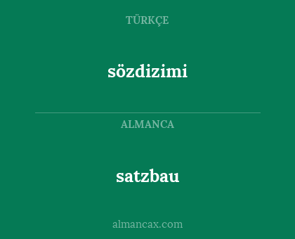 satzbau - sözdizimi