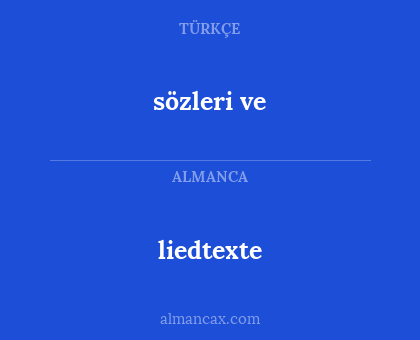 sözleri ve - liedtexte