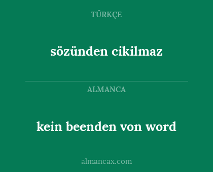 kein beenden von word - sözünden cikilmaz