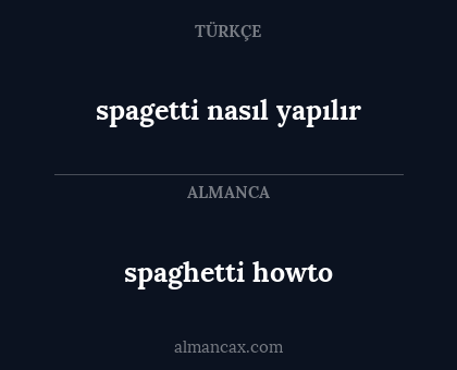 spaghetti howto - spagetti nasıl yapılır