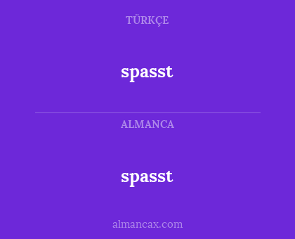 spasst - spasst
