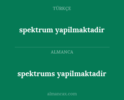 spektrum yapilmaktadir - spektrums yapilmaktadir