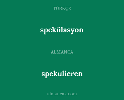 spekulieren - spekülasyon