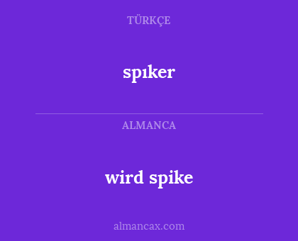 spıker - wird spike