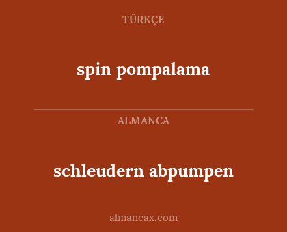 spin pompalama - schleudern abpumpen