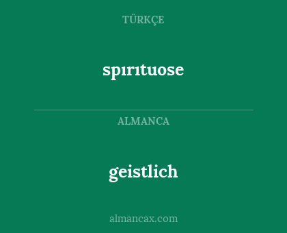 geistlich - spırıtuose