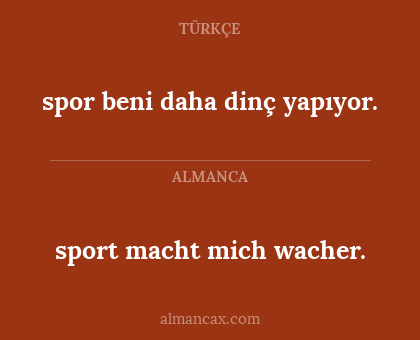 spor beni daha dinç yapıyor. - sport macht mich wacher.