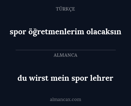 du wirst mein spor lehrer - spor öğretmenlerim olacaksın