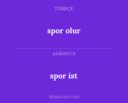 spor olur - spor ist