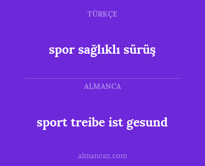 sport treibe ist gesund - spor sağlıklı sürüş