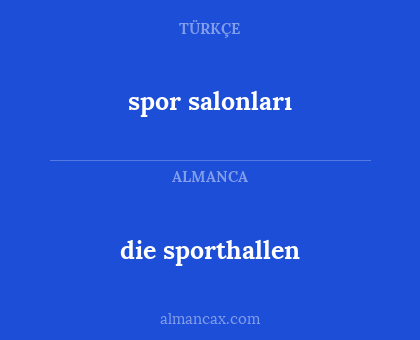 spor salonları - die sporthallen