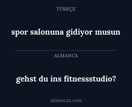 gehst du ins fitnessstudio? - spor salonuna gidiyor musun