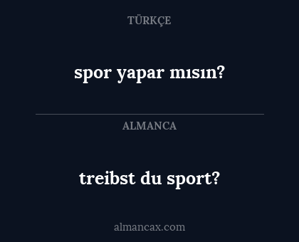 treibst du sport? - spor yapar mısın?