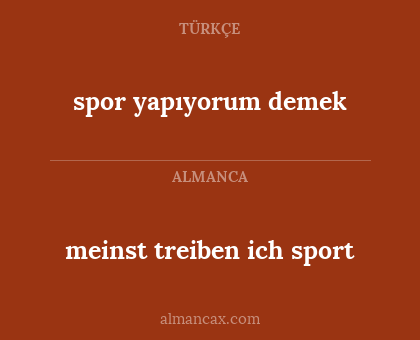 spor yapıyorum demek - meinst treiben ich sport
