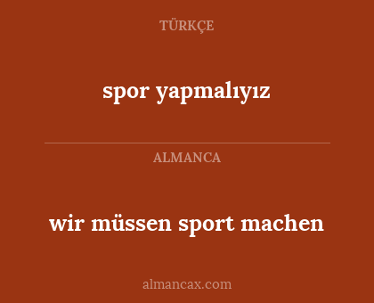 wir müssen sport machen - spor yapmalıyız
