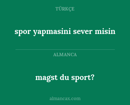 spor yapmasini sever misin - magst du sport?