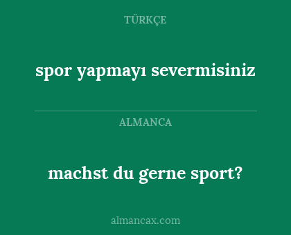 spor yapmayı severmisiniz - machst du gerne sport?