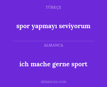spor yapmayı seviyorum - ich mache gerne sport