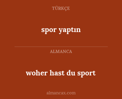 woher hast du sport - spor yaptın