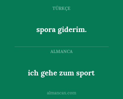 ich gehe zum sport - spora giderim.