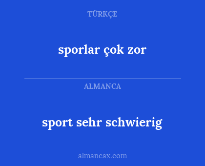 sport sehr schwierig - sporlar çok zor
